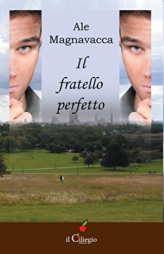 Il fratello perfetto (Italian Edition)