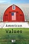 American Values (Opposing Viewpoints)