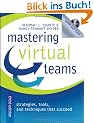 Mastering Virtual Teams: Strategies, Tools, and Techniques That Succeed (Jossey Bass Business and Management Series)