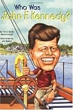 Who Was John F. Kennedy?: Who Was...?