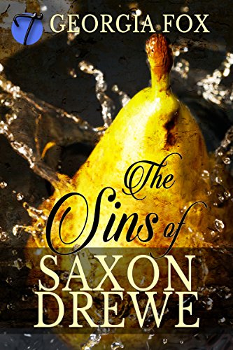 The Sins of Saxon Drewe: A Victorian Erotic Penny Dreadful