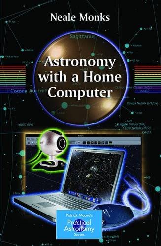 astronomy with a home computer the patrick moore practical astronomy series