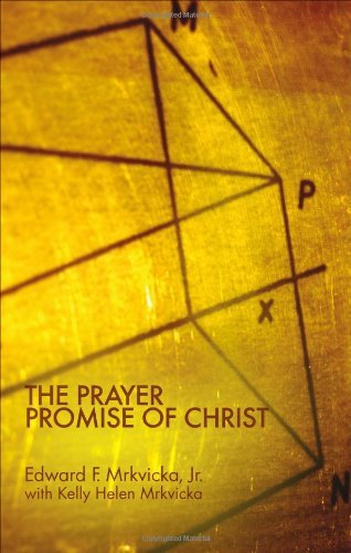 The Prayer Promise of Christ