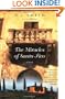 The Miracles of Santo Fico: A Novel