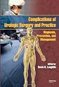 Complications of Urologic Surgery and Practice: Diagnosis, Prevention, and Management