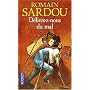 Délivrez-nous du mal