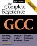 GCC: The Complete Reference Arthur Griffith