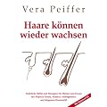 Haare K�nnen Wieder Wachsen (Buch mit Selbsthypnose-CD)
