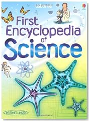 First Encyclopedia of Science (Usborne First Encyclopedias)