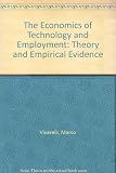 The economics of technology and employment : theory and empirical evidence