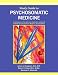 Psychosomatic Medicine: A Companion to the American Psychiatric Publishing Textbook of Psychosomatic Medicine, 2nd Ed