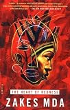 The Heart of Redness: A Novel [Paperback]