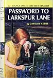 Password to Larkspur Lane, Nancy Drew Mystery Stories (9510/#10)