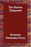 The Elusive Pimpernel (Scarlet Pimpernel)