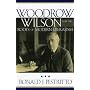 Woodrow Wilson and the Roots of Modern Liberalism