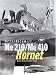 Messerschmitt Me 210 / Me 410 Hornisse (Hornet)