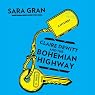Claire DeWitt and the Bohemian Highway