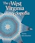 The West Virginia Encyclopedia