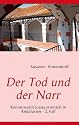Der Tod und der Narr: Kommissarin Juana ermittelt in Andalusien - 2. Fall