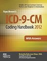 ICD-9-CM Coding Handbook, With Answers, 2012 Revised Edition (ICD-9-CM CODING HANDBOOK WITH ANSWERS (FAYE BROWN'S))