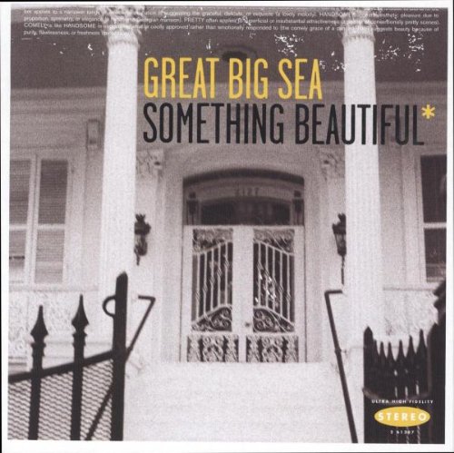 Great Big Sea - Something Beautiful* - Zortam Music