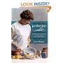 Perfection Salad: Women and Cooking at the Turn of the Century (California Studies in Food and Culture)