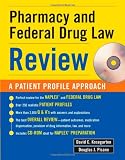 Pharmacy & Federal Drug Law Review: A Patient Profile Approach
