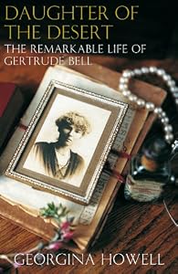 Image of Daughter of the Desert: The Remarkable Life of Gertrude Bell