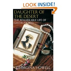 Daughter of the Desert: The Remarkable Life of Gertrude Bell