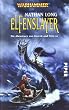 Warhammer - Die Abenteuer von Gotrek und Felix 10: Elfenslayer