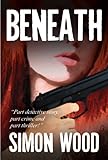 Beneath