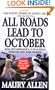 All Roads Lead to October: Boss Steinbrenner's 25-Year Reign over the New York Yankees