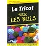 Le Tricot pour les Nuls