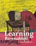 Learning Re-enabled