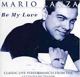 ｜Be My Love: Classic Live Performances from the Legendary Tenor