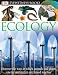 DK Eyewitness Books: Ecology