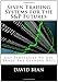Seven Trading Systems for the S&P Futures: Gap Strategies to Day Trade the Opening Bell
