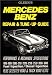 Mercedes-Benz Repair and Tune-Up Guide