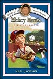 Mickey Mantle: All-Star Athlete (Childhood of Famous Americans)