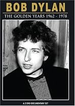 Bob Dylan: The Golden Years 1962-1978