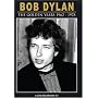 Bob Dylan: The Golden Years 1962-1978