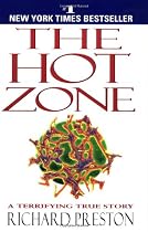 The Hot Zone: A Terrifying True Story