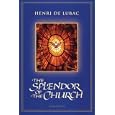 Splendor of the Church by  Henri De Lubac