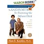 The Kazdin Method for Parenting the Defiant Child: With No Pills, No Therapy, No Contest of Wills