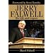 Jerry Falwell: His Life and Legacy