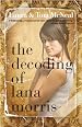 The Decoding of Lana Morris