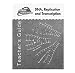 K'NEX Education - DNA; Replications & Transcription Set Teacher's Guide