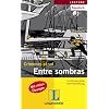 Cr�menes al sol. Entre sombras: Leichte spanische Kriminalerz�hlung