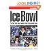 The Ice Bowl: The Cold Truth About Football's Most Unforgettable Game