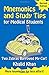 Mnemonics and Study Tips for Medical Students, Two Zebras Borrowed My Car (A Hodder Arnold Publication)